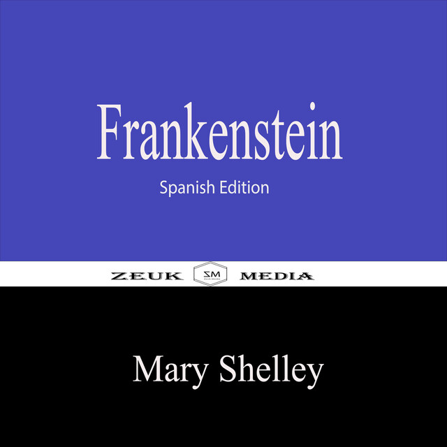 Frankenstein, Mary Shelley, Zeuk Media