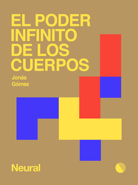 El poder infinito de los cuerpos, Jonás Gómez