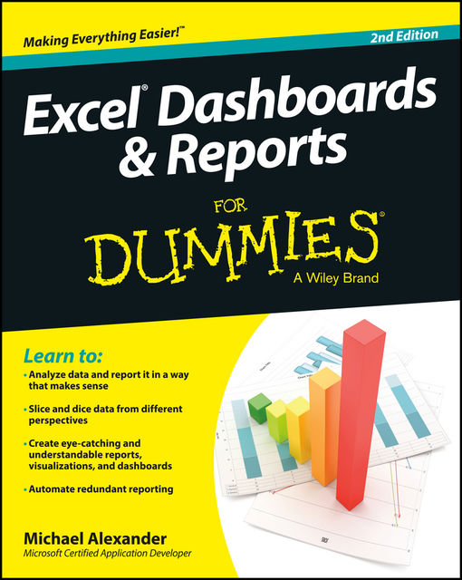 Excel Dashboards and Reports For Dummies, Michael Alexander