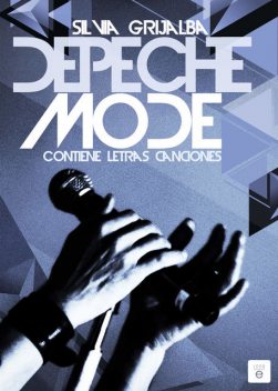 Depeche Mode, Silvia Grijalba