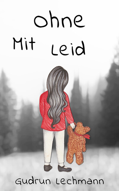 Ohne MitLeid, Gudrun Lechmann