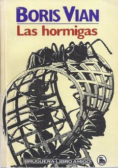 Las Hormigas, Boris Vian