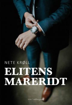 Elitens mareridt, Nete Krøll
