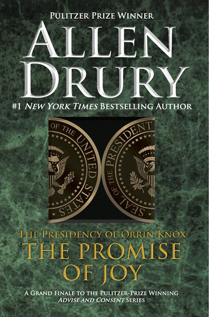 The Promise of Joy, Allen Drury