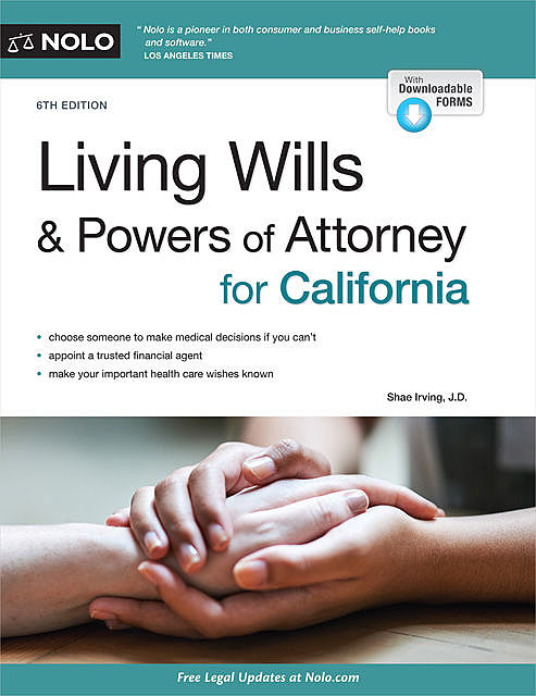 Living Wills and Powers of Attorney for California, Shae Irving