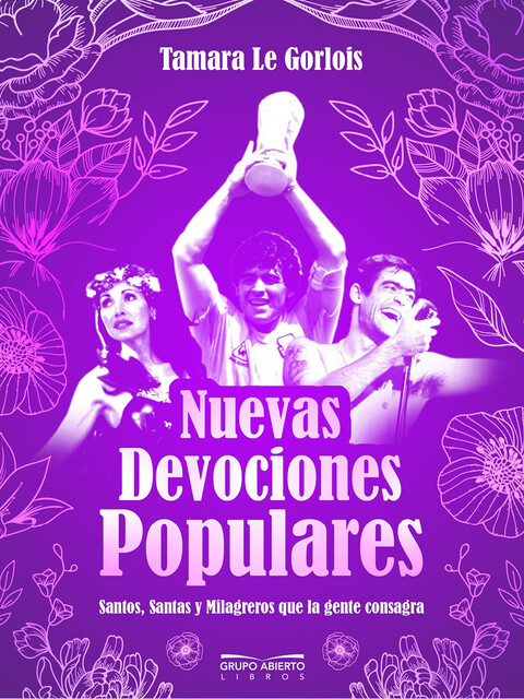 Nuevas devociones populares, Tamara Le Gorlois