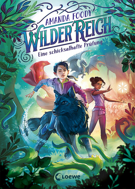 WilderReich (Band 1) – Eine schicksalhafte Prüfung, Amanda Foody