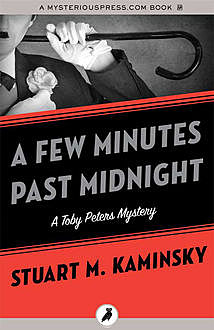 A Few Minutes Past Midnight, Stuart Kaminsky