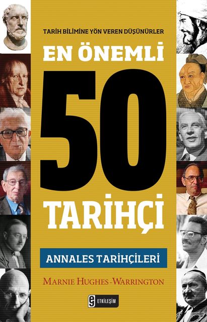 En Önemli 50 Tarihçi – Annales Tarihçileri, Marnie Hughes – Warrington