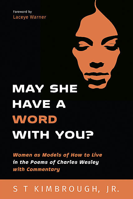 May She Have a Word with You, S.T. Kimbrough