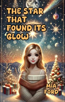 The Christmas Tree That Grew Hearts, Mia Ford