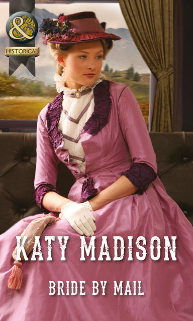 Bride by Mail, Katy Madison