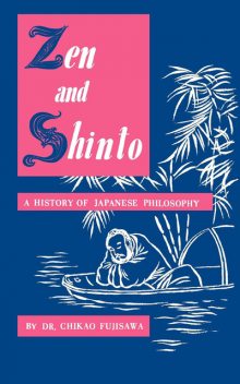 Zen and Shinto, Chikao Fujisawa