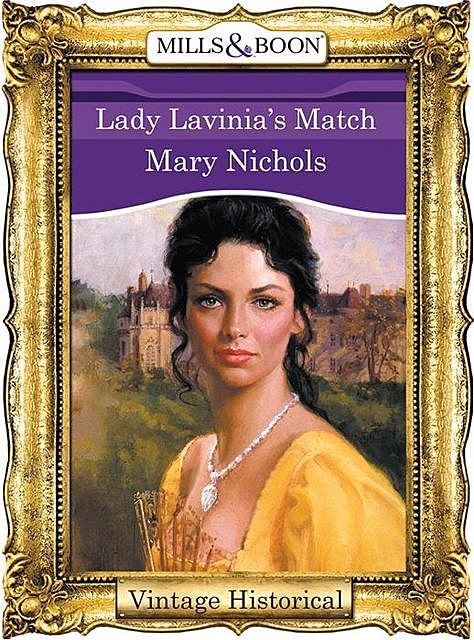 Lady Lavinia's Match, Mary Nichols