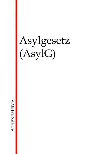Asylgesetz (AsylG), Unbekannt