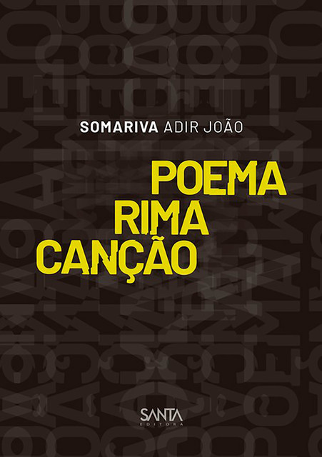 Poema Rima Canção, Adir João Somariva