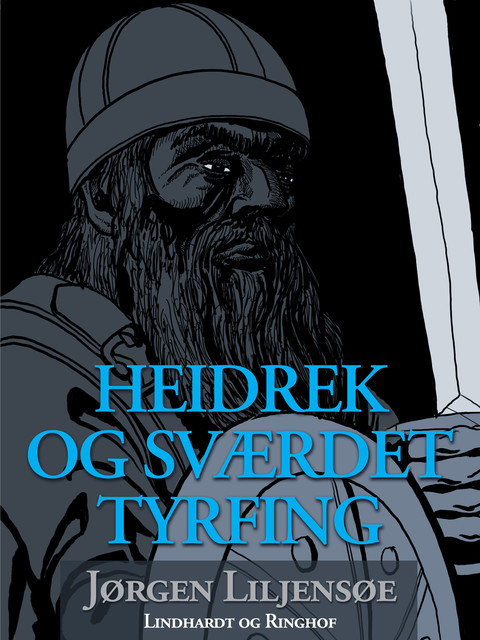 Heidrek og sværdet Tyrfing, Jørgen Liljensøe