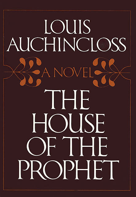 The House of the Prophet, Louis Auchincloss