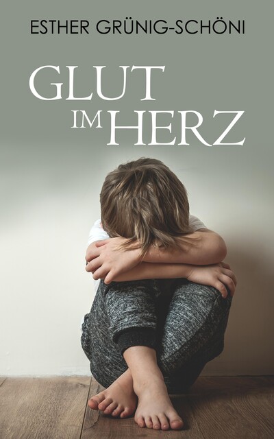 Glut im Herz, Esther Grünig-Schöni