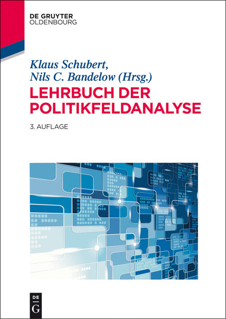 Lehrbuch der Politikfeldanalyse, Klaus Schubert, Nils C. Bandelow