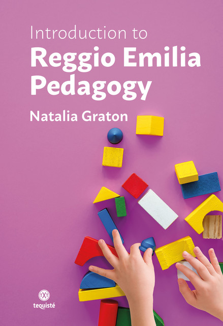 Introduction to Reggio Emilia Pedagogy, Natalia Graton