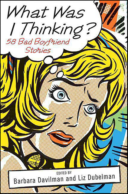 What Was I Thinking, Barbara Davilman, Liz Dubelman