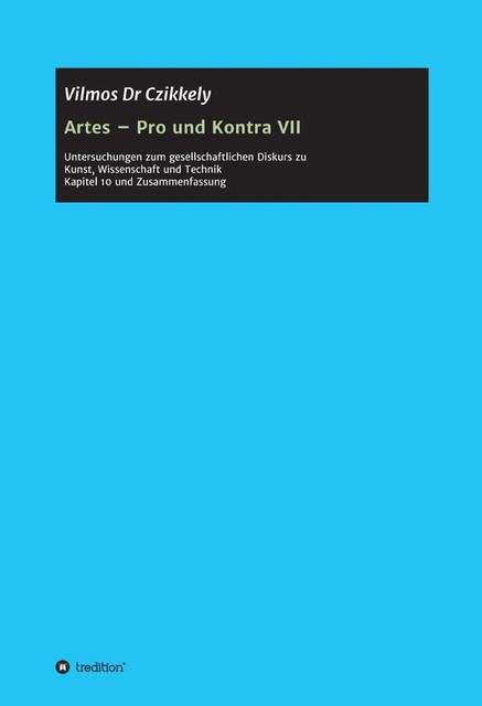 Artes – Pro und Kontra VII, VilmosCzikkely
