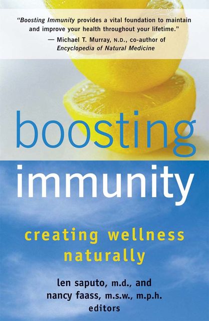 Boosting Immunity, Len Saputo, Nancy Faass