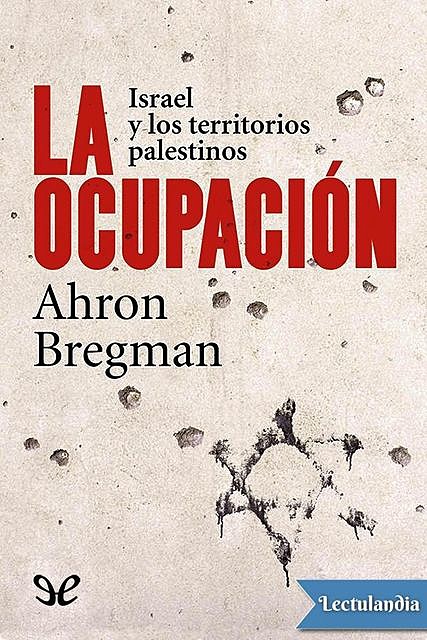 La ocupación, Ahron Brehman