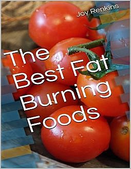The Best Fat Burning Foods, DeeDee Moore