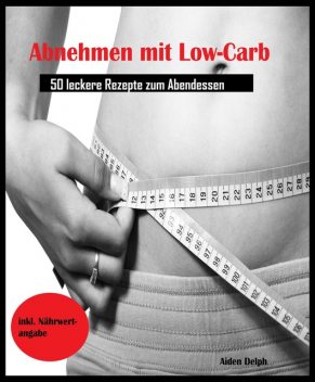 Abnehmen mit Low-Carb, Aiden Delph