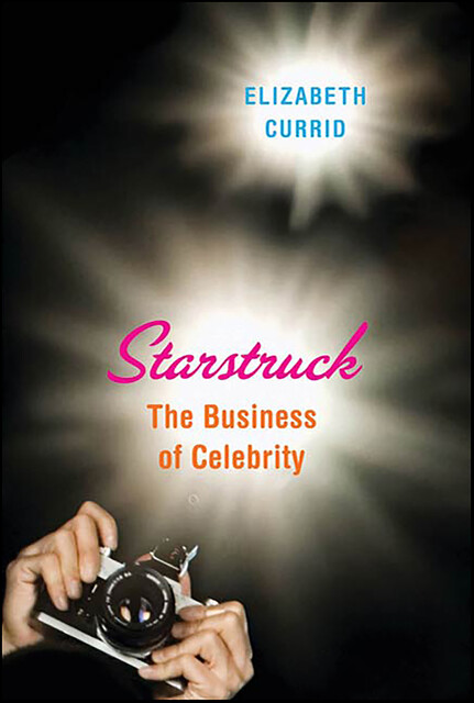 Starstruck, Elizabeth Currid