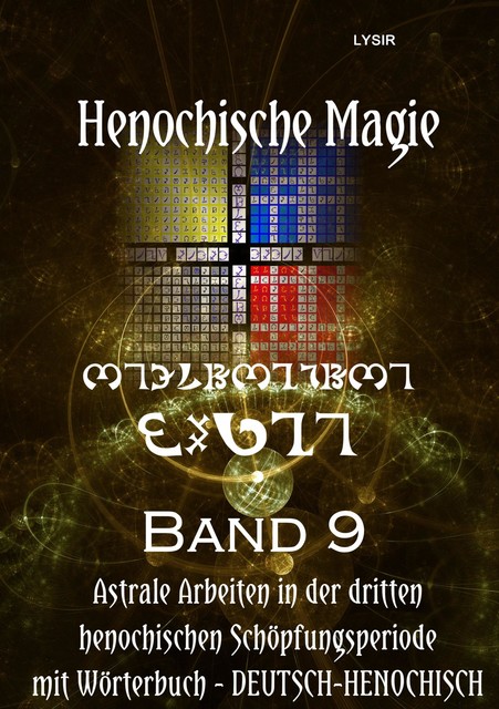 Henochische Magie – Band 9, Frater Lysir