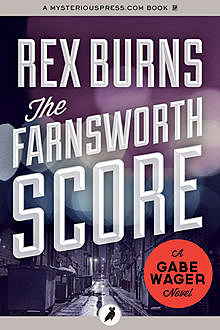 The Farnsworth Score, Rex Burns