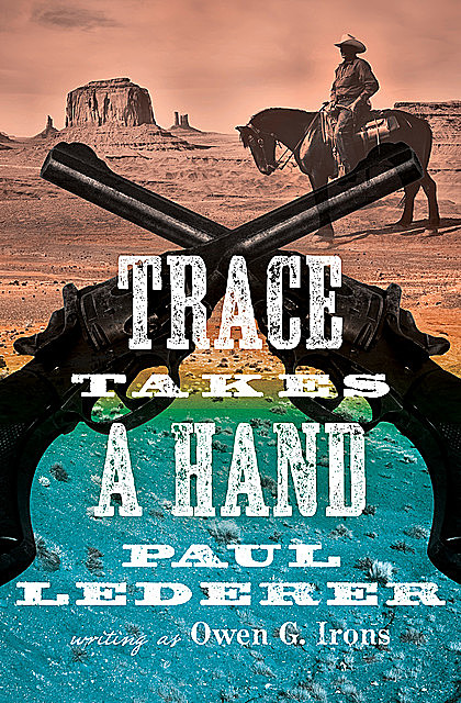 Trace Takes a Hand, Paul Lederer