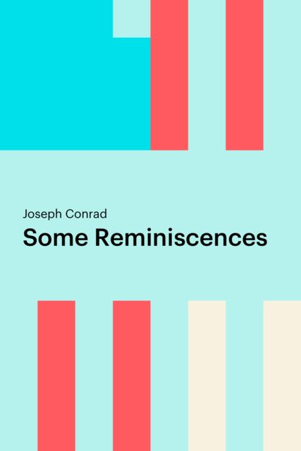 Some Reminiscences, Joseph Conrad