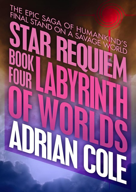 Labyrinth of Worlds, Adrian Cole