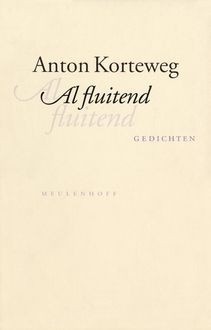Al fluitend, Anton Korteweg