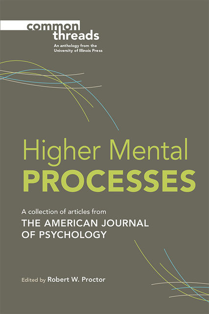 Higher Mental Processes, Robert Proctor
