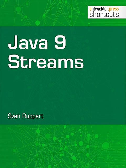 Java 9 Streams, Sven Ruppert