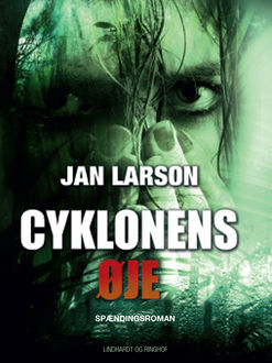 Cyklonens øje, Jan Larson