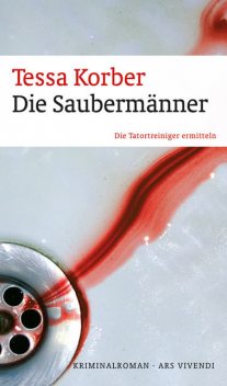 Die Saubermänner (eBook), Tessa Korber