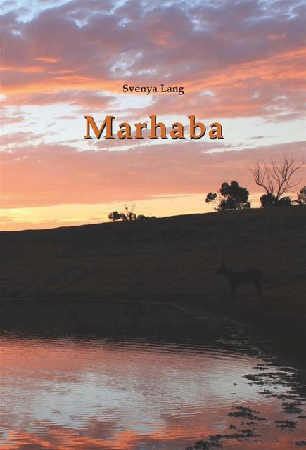 Marhaba, Svenya Lang