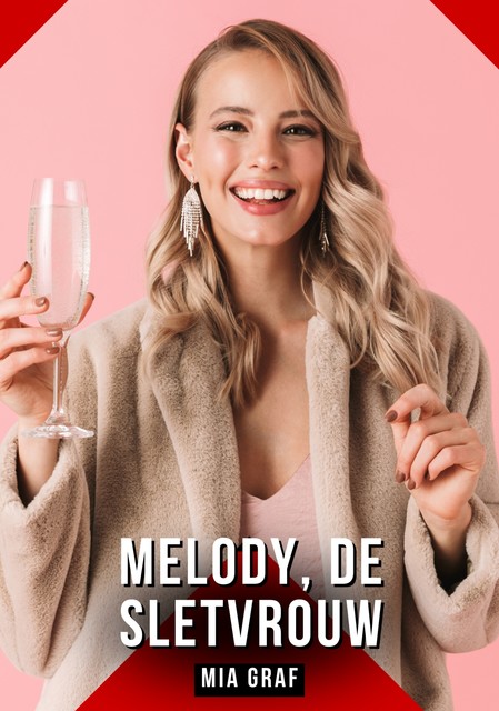 Melody, de sletvrouw, Mia Graf