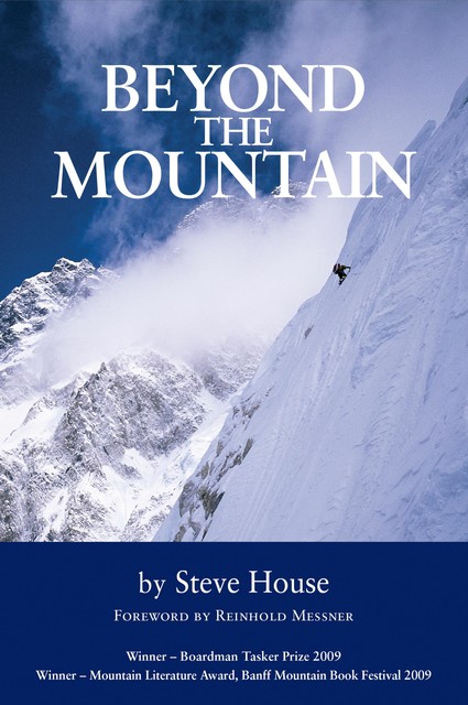 Beyond the Mountain, Steve House