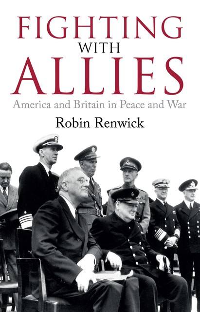 Fighting With Allies, Robin Renwick