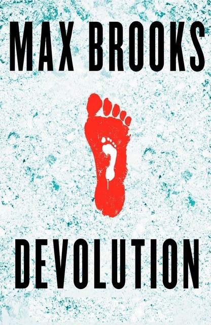 Devolution, Max Brooks