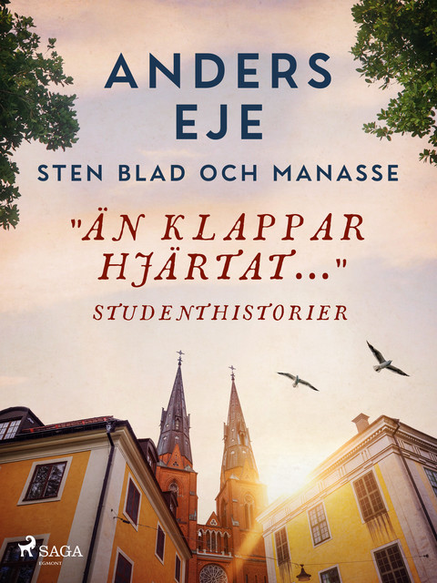"än klappar hjärtat…", Anders Eje, Manasse, Sten Blad
