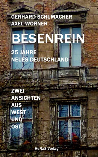Besenrein, Axel Wörner, Gerhard Schumacher