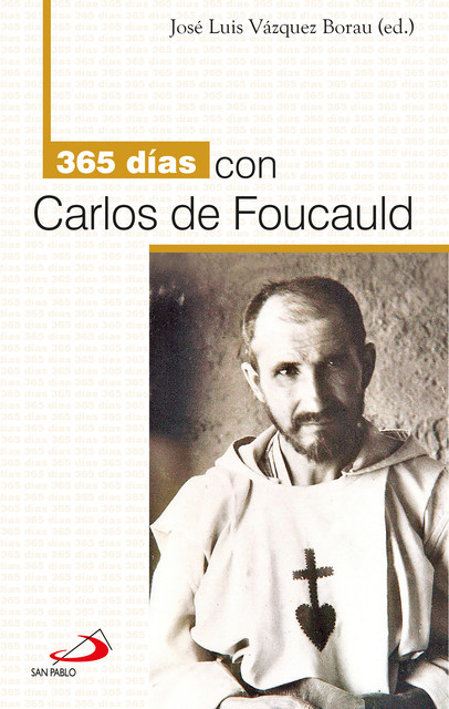 365 días con Carlos de Foucauld, José Luis Vázquez Borau
